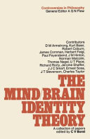 The mind-brain identity theory : a collection of papers /