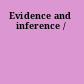 Evidence and inference /