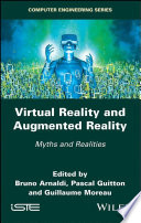 Virtual reality and augmented reality : myths and realities /