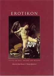 Erotikon : essays on Eros, ancient and modern /
