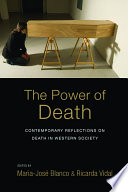 The power of death : contemporary reflections on death in western society /