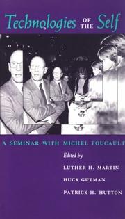 Technologies of the self : a seminar with Michel Foucault /