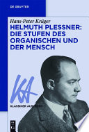 Helmuth Plessner : die Stufen des Organischen und der Mensch /