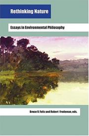 Rethinking nature : essays in environmental philosophy /