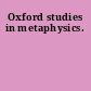 Oxford studies in metaphysics.