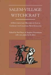 Salem-village witchcraft : a documentary record of local conflict in colonial New England /