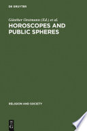 Horoscopes and public spheres essays on the history of astrology /