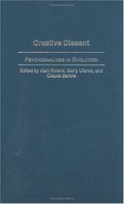 Creative dissent : psychoanalysis in evolution /