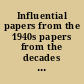 Influential papers from the 1940s papers from the decades in International journal of psychoanalysis key papers series /