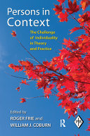 Persons in context the challenge of individuality in theory and practice /