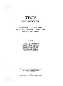 Tests in print VI : an index to tests, test reviews, and the literature on specific tests /