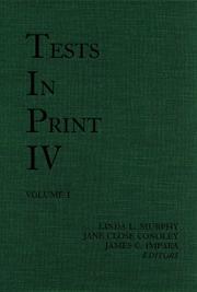 Tests in print IV : an index to tests, test reviews, and the literature on specific tests /