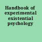 Handbook of experimental existential psychology