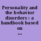 Personality and the behavior disorders : a handbook based on experimental and clinical research /