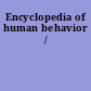 Encyclopedia of human behavior /