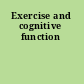 Exercise and cognitive function