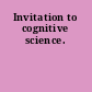 Invitation to cognitive science.