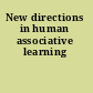 New directions in human associative learning