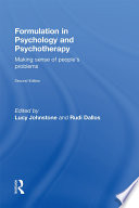 Formulation in psychology and psychotherapy making sense of people's problems /