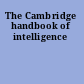 The Cambridge handbook of intelligence