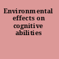 Environmental effects on cognitive abilities