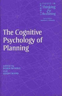 The cognitive psychology of planning