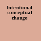 Intentional conceptual change