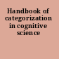 Handbook of categorization in cognitive science