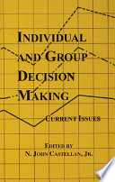 Individual and group decision making : current issues /