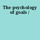 The psychology of goals /