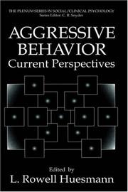 Aggressive behavior : current perspectives /