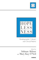 Hopelessness : developmental, cultural, and clinical realms /