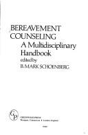 Bereavement counseling : a multidisciplinary handbook /