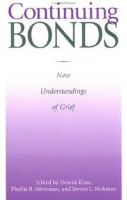 Continuing bonds : new understandings of grief /