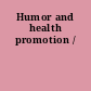 Humor and health promotion /