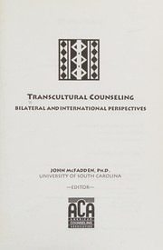 Transcultural counseling : bilateral and international perspectives /