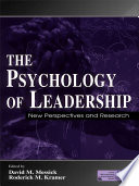 The psychology of leadership new perspectives and research /