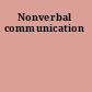 Nonverbal communication