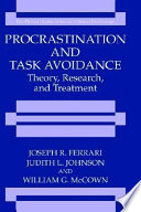 Procrastination and task avoidance : theory, research, and treatment /