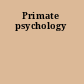 Primate psychology