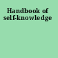 Handbook of self-knowledge