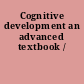 Cognitive development an advanced textbook /