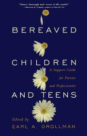Bereaved children and teens : a support guide for parents and professionals /