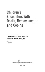 Children's encounters with death, bereavement, and coping /