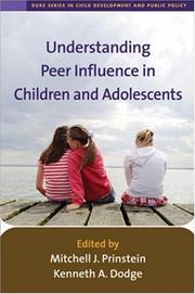 Understanding peer influence in children and adolescents /