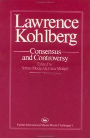 Lawrence Kohlberg, consensus and controversy /