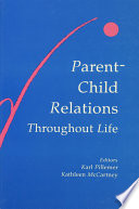 Parent-child relations throughout life /