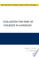 Evaluation for risk of violence in juveniles