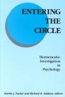 Entering the circle : hermeneutic investigation in psychology /