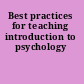 Best practices for teaching introduction to psychology
